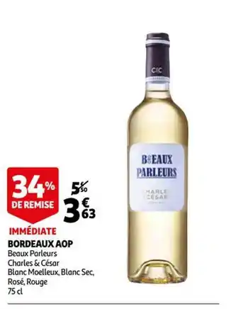 Auchan Bordeaux aop beaux parleurs charles & césar offre