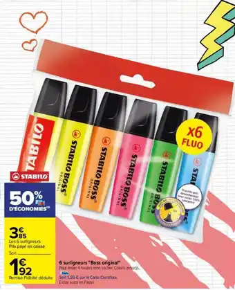Carrefour 6 surligneurs boss original offre