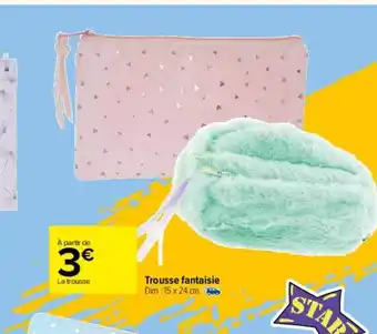 Carrefour Trousse fantaisie offre