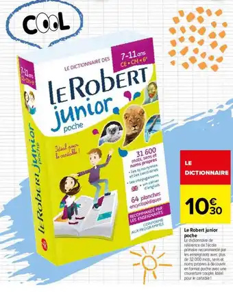 Carrefour Le robert junior poche offre