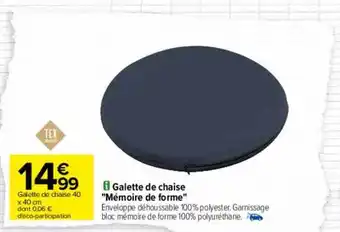 Carrefour Galette de chaise offre