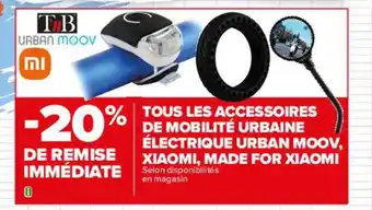 Carrefour Accessoires de mobilité urbaine électrique urban moov, xiaomi, made for xiaomi offre