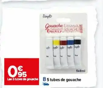 Carrefour 5 tubes de gouache offre