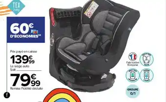 Carrefour Le siège auto tex baby offre