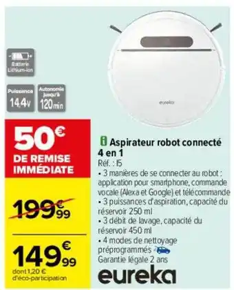 Carrefour Aspirateur robot connecté 4 en 1 eureka offre