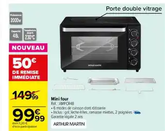 Carrefour Mini four arthur martini offre