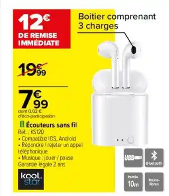 Carrefour Écouteur écouteurs sans fil kool star offre