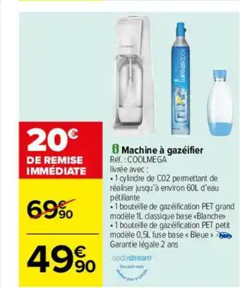 Carrefour Machine à gazéifier coolmega offre
