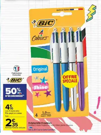 Carrefour 4 stylos-bille 4 couleurs bic offre