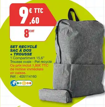 Bureau Vallée Set recyclé sac à dos + trousse offre