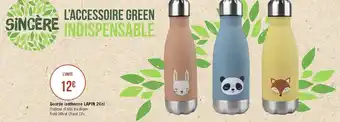 Géant Casino Sincère gourde isotherme lapin offre