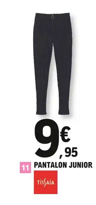 E.Leclerc Pantalon junior tissaia offre