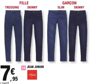 E.Leclerc Jean junior tissaia offre