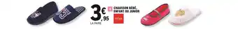 E.Leclerc Chausson bébé enfant ou junior tissaia offre