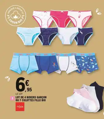 E.Leclerc Lot de 4 boxers garçon ou 7 culottes fille bio offre