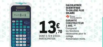 E.Leclerc Calculatrice scientifique ti-collège plus solaire texas intruments offre