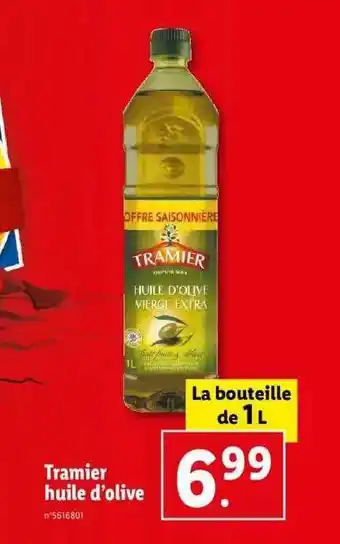 Lidl Tramier huile d'olive offre