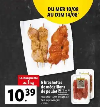 Lidl 6 brochettes de médaillons de poulet offre
