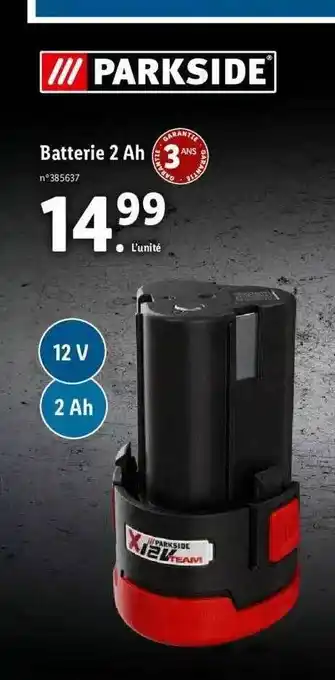 Lidl Batterie 2 ah parkside offre