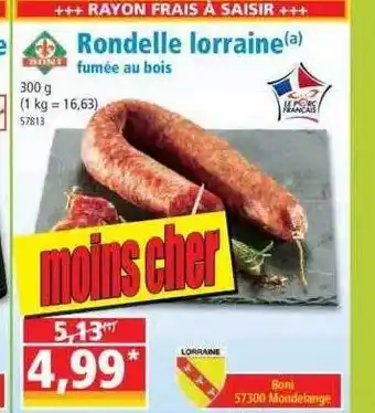 Norma Rondelle lorraine fumée au bois offre