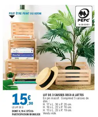 E.Leclerc Lot De 3 Claisses Deco A Lattes offre