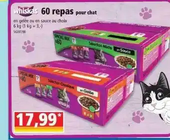 Norma 60 repas pour chat whiskas offre