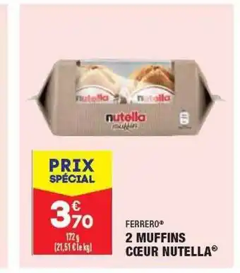 ALDI Ferrero 2 muffins coeur nutella offre