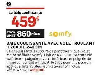 BAIE COULISSANTE AVEC VOLET ROULANT H 200 X L 240 CM