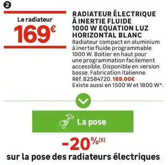 Leroy Merlin RADIATEUR ÉLECTRIQUE À INERTIE FLUIDE 1000 W HORIZONTAL BLANC offre