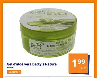 Action Gel d'aloe vera betty's nature offre