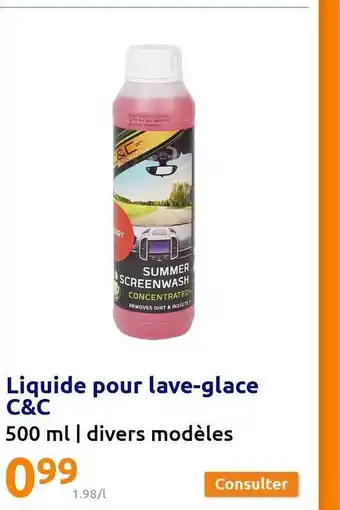 Action Liquide pour lave-glace c&c offre