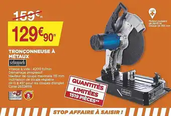 Bricomarché Tronçonneuse à métaux offre