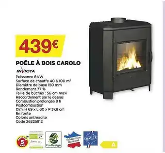 Bricomarché Poêle à bois carolo invicta offre