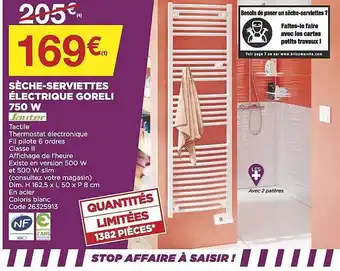 Bricomarché Sèche-serviettes électrique goreli 750w sauter offre