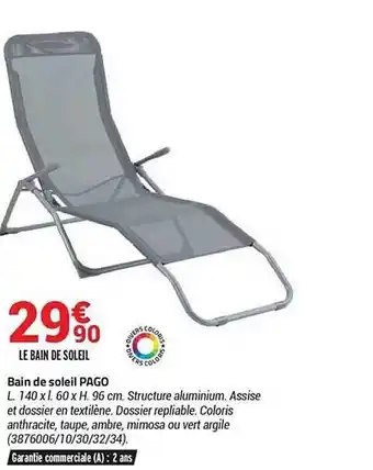 Bricorama Bain de soleil pago offre