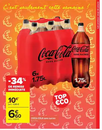 Carrefour Coca-cola sans sucres -34% de remise immédiate offre