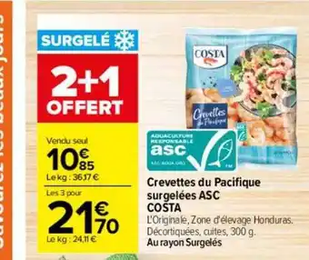 Carrefour Crevettes du pacifique surgelées asc costa 2+1 offert offre
