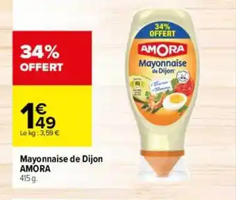 Carrefour Mayonnaise de dijon amora offre