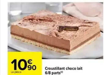 Carrefour Croustillant choco lait 6 8 parts offre