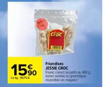 Carrefour Friandises jessie croc offre