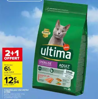 Carrefour Croquettes pour chat stérilisé ultimat 2+1 offert offre