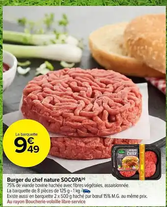 Carrefour Market Burger du chef nature socopa offre