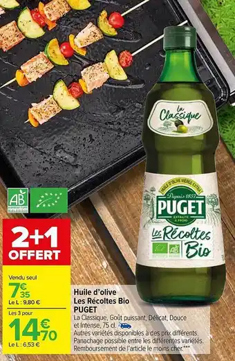 Carrefour Market Huile d'olive les récoltes bio puget 2+1 offert offre