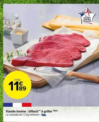 Carrefour Market Viande bovine : bifteck ** à griller offre