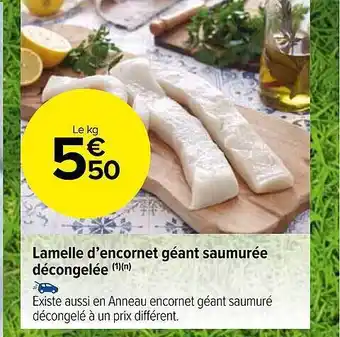 Carrefour Market Lamelle d'encornet géant saumurée décongelée offre