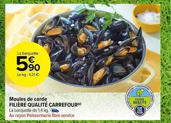 Carrefour Market Moules de corde filière qualité carrefour offre
