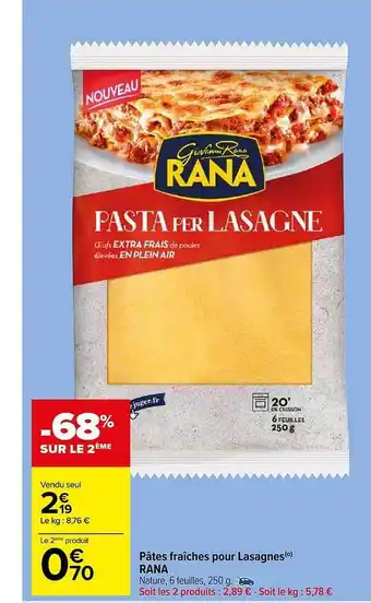 Carrefour Market Pâtes fraîches pour lasagnes rana -68% sur le 2ème offre