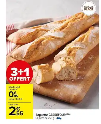 Carrefour Market Baguette carrefour 3+1 offert offre