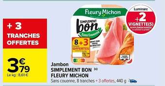 Carrefour Market Jambon simplement bon fleury michon offre