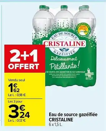 Carrefour Market Eau de source gazéifiée cristaline 2+1 offert offre